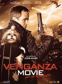 pelicula Venganza Movie [Por Mi Hija Mato]